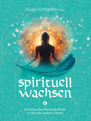 cover image of Spirituell wachsen